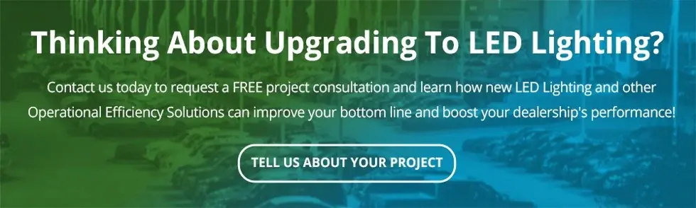 Upgrading To LED Lighting Upgrading To LED Lighting